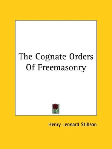 The Cognate Orders of Freemasonry
