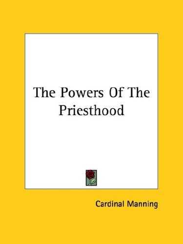 The Powers of the Priesthood