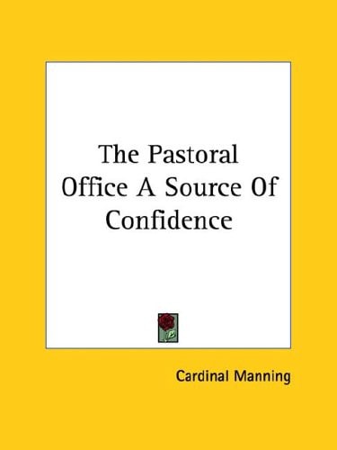 The Pastoral Office a Source of Confiden
