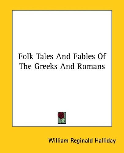 Folk Tales and Fables of the Greeks and