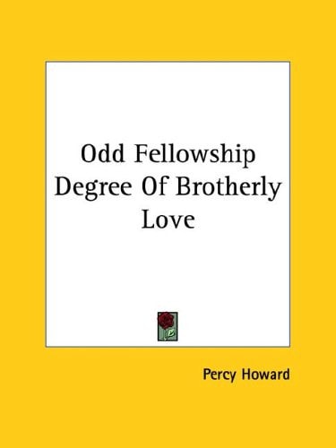 Odd Fellowship Degree of Brotherly Love