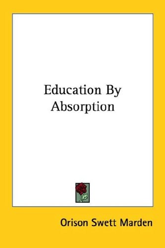 Education by Absorption