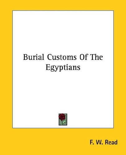 Burial Customs of the Egyptians