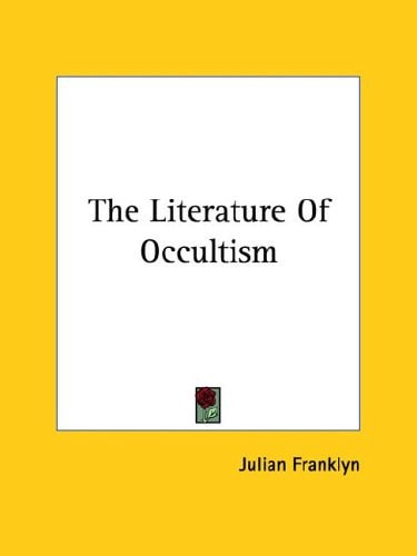 The Literature of Occultism