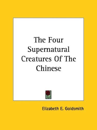 The Four Supernatural Creatures of the C