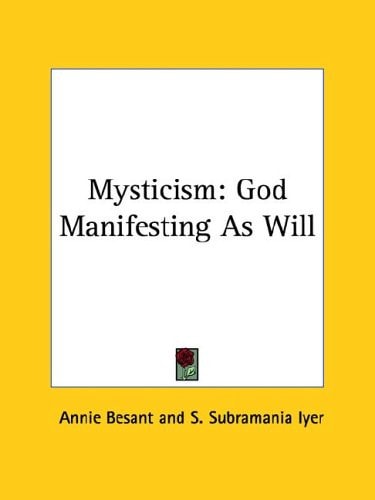 Mysticism God Manifesting As Will