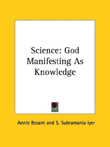 Science: God Manifesting as Knowledge