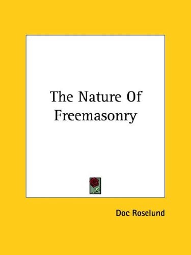 The Nature of Freemasonry