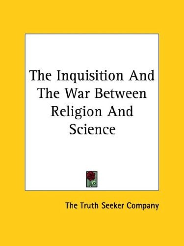 The Inquisition and the War Between Reli