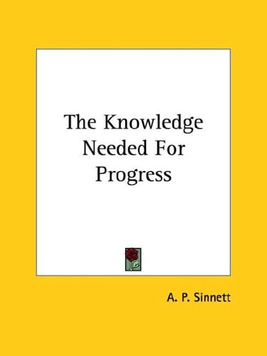 The Knowledge Needed for Progress