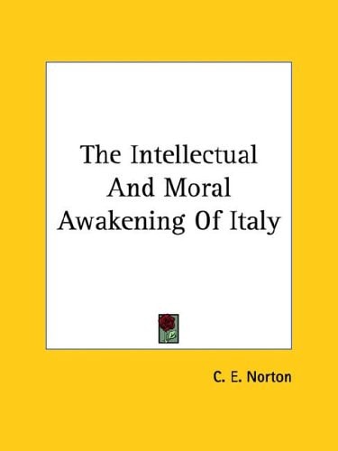 The Intellectual and Moral Awakening of