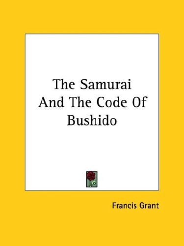The Samurai and the Code of Bushido