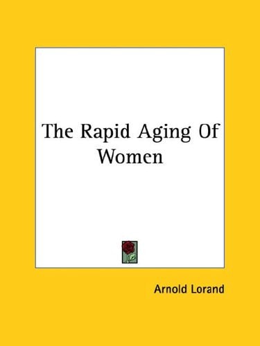The Rapid Aging of Women