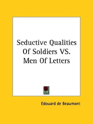 Seductive Qualities of Soldiers Vs. Men