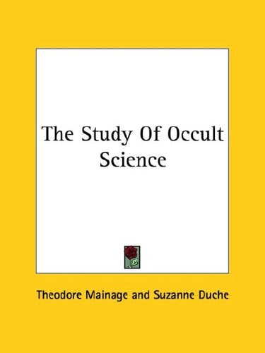 The Study of Occult Science