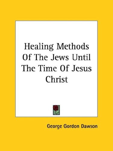Healing Methods of the Jews Until the Ti