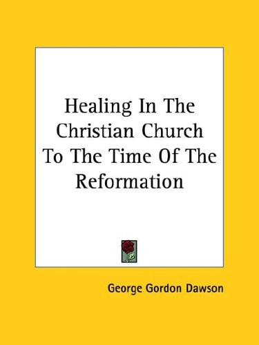 Healing in the Christian Church to the T