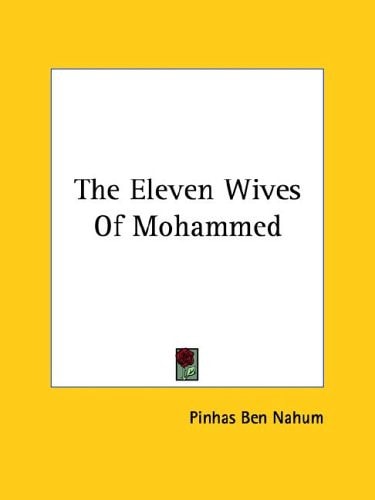The Eleven Wives of Mohammed