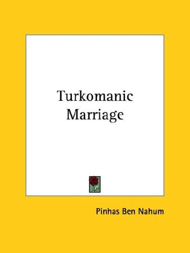 Turkomanic Marriage