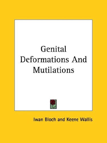 Genital Deformations and Mutilations