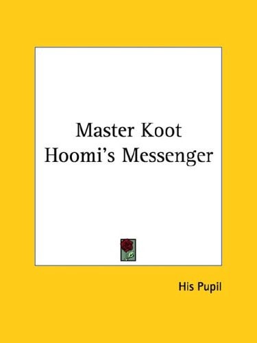 Master Koot Hoomi's Messenger