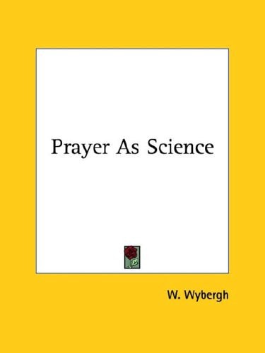 Prayer As Science