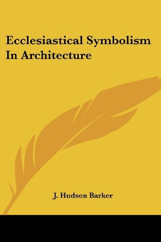 Ecclesiastical Symbolism in Architecture