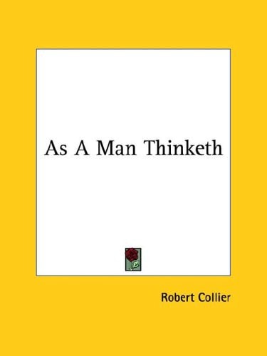 As a Man Thinketh