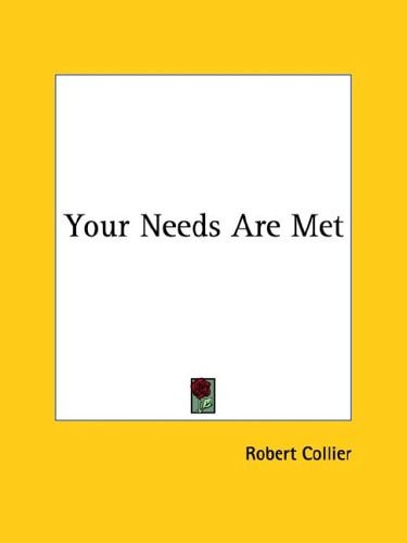 Your Needs Are Met