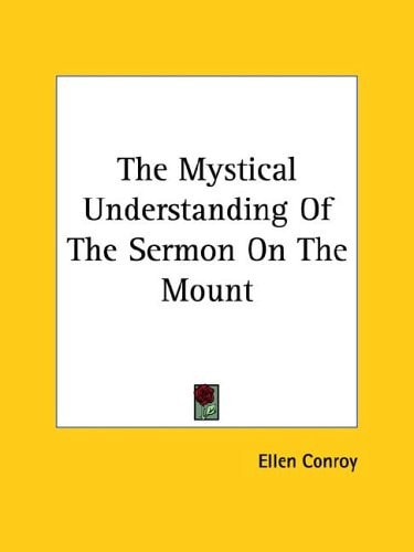 The Mystical Understanding of the Sermon on the Mount