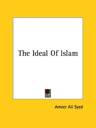 The Ideal of Islam