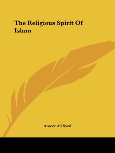 The Religious Spirit of Islam
