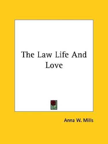 The Law Life and Love