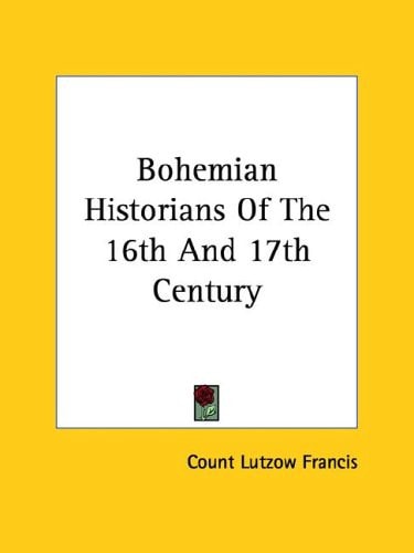 Bohemian Historians of the 16th and 17th