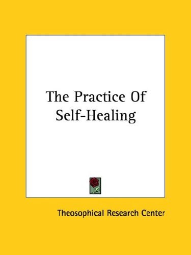 The Practice of Self-Healing