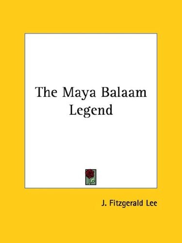 The Maya Balaam Legend