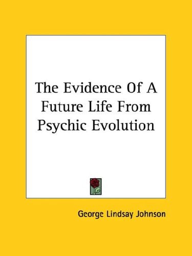 The Evidence of a Future Life from Psych