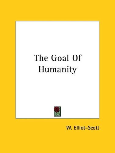 The Goal Of Humanity
