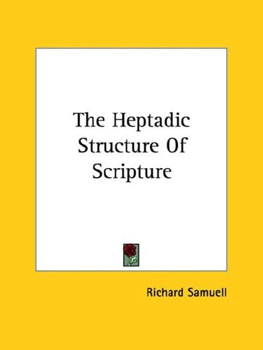 The Heptadic Structure Of Scripture
