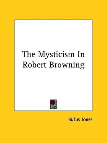 The Mysticism In Robert Browning