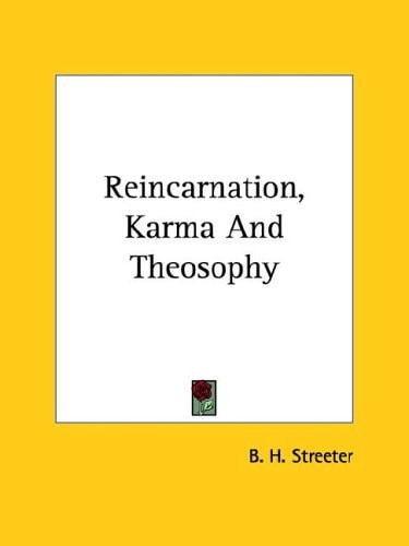 Reincarnation, Karma And Theosophy