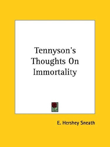 Tennyson's Thoughts On Immortality