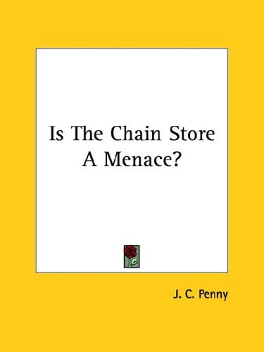 Is The Chain Store A Menace?
