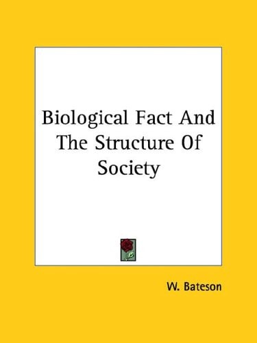 Biological Fact And The Structure Of Society