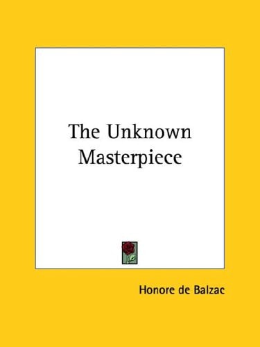 The Unknown Masterpiece