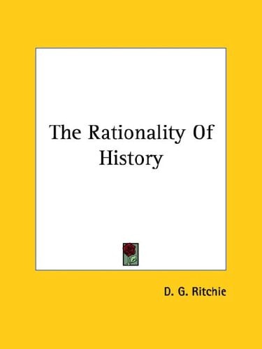 The Rationality Of History