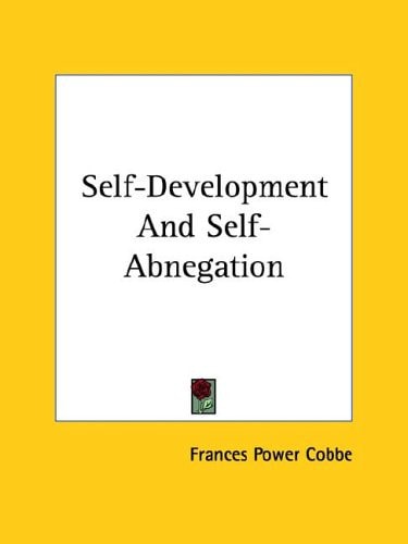 Self-Development And Self-Abnegation