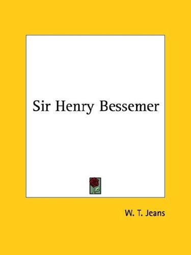 Sir Henry Bessemer