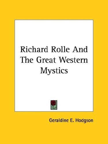 Richard Rolle And The Great Western Mystics