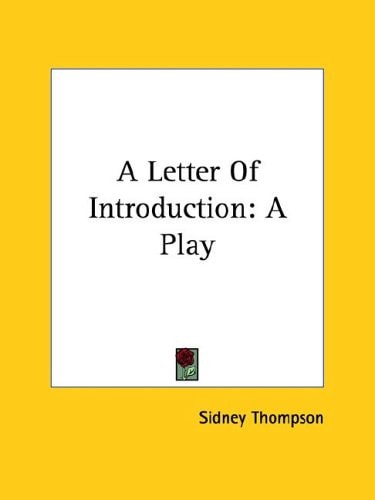 A Letter Of Introduction: A Play